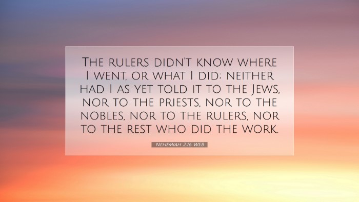 Picture 07 - Nehemiah 2:16 WEB Desktop Wallpaper - The rulers didn't know where I went, or what I - Desktop Bible Verse Wallpaper