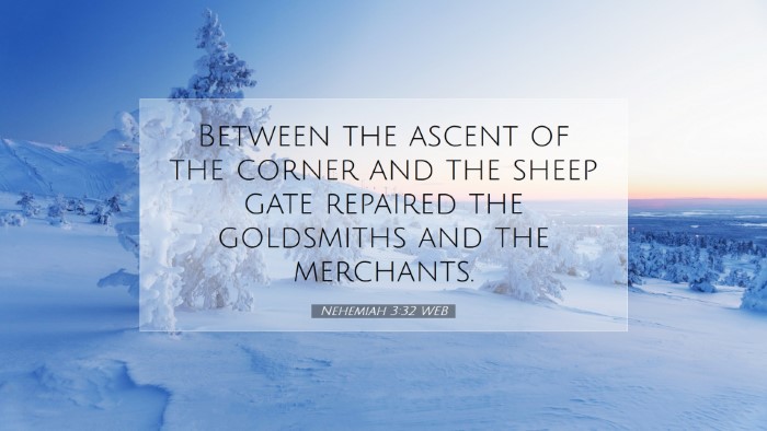 Picture 07 - Nehemiah 3:32 WEB Desktop Wallpaper - Between the ascent of the corner and the sheep - Desktop Bible Verse Wallpaper