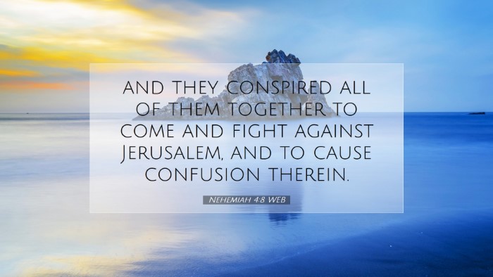 Picture 07 - Nehemiah 4:8 WEB Desktop Wallpaper - and they conspired all of them together to come - Desktop Bible Verse Wallpaper
