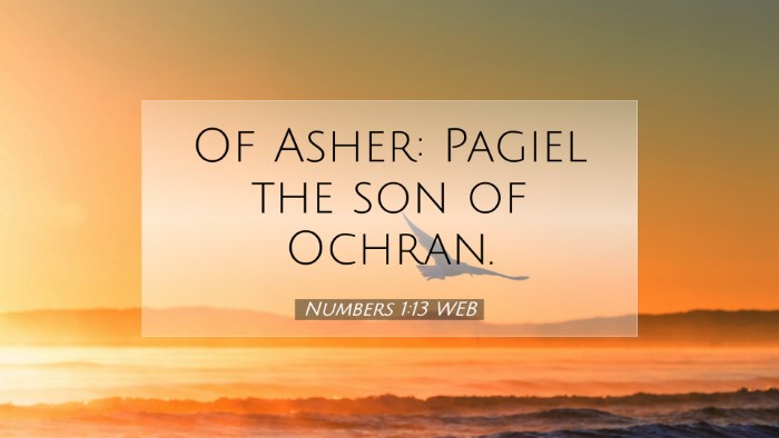 Picture 07 - Numbers 1:13 WEB Desktop Wallpaper - Of Asher: Pagiel the son of - Desktop Bible Verse Wallpaper