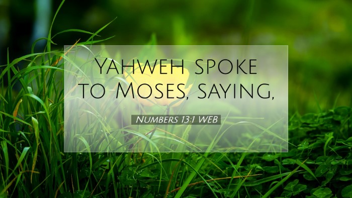 Picture 07 - Numbers 13:1 WEB Desktop Wallpaper - Yahweh spoke to Moses, - Desktop Bible Verse Wallpaper