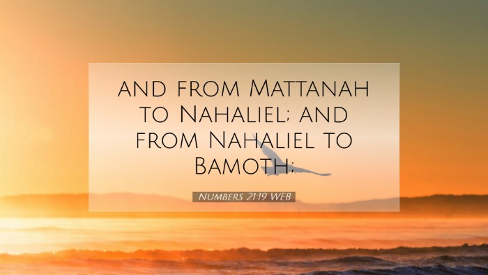 Picture 07 - Numbers 21:19 WEB Desktop Wallpaper - and from Mattanah to Nahaliel; and from Nahaliel - Desktop Bible Verse Wallpaper