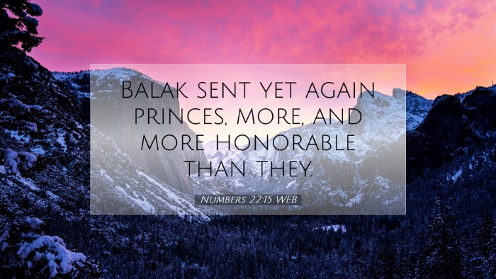 Picture 07 - Numbers 22:15 WEB Desktop Wallpaper - Balak sent yet again princes, more, and more - Desktop Bible Verse Wallpaper