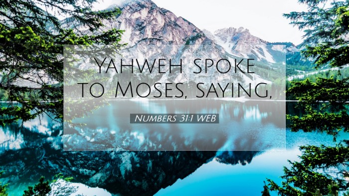 Picture 07 - Numbers 31:1 WEB Desktop Wallpaper - Yahweh spoke to Moses, - Desktop Bible Verse Wallpaper
