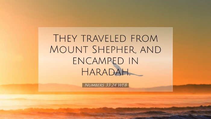 Picture 07 - Numbers 33:24 WEB Desktop Wallpaper - They traveled from Mount Shepher, and encamped in - Desktop Bible Verse Wallpaper