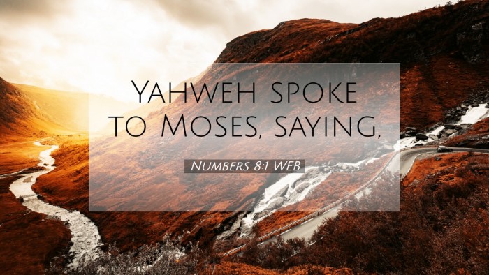 Picture 07 - Numbers 8:1 WEB Desktop Wallpaper - Yahweh spoke to Moses, - Desktop Bible Verse Wallpaper