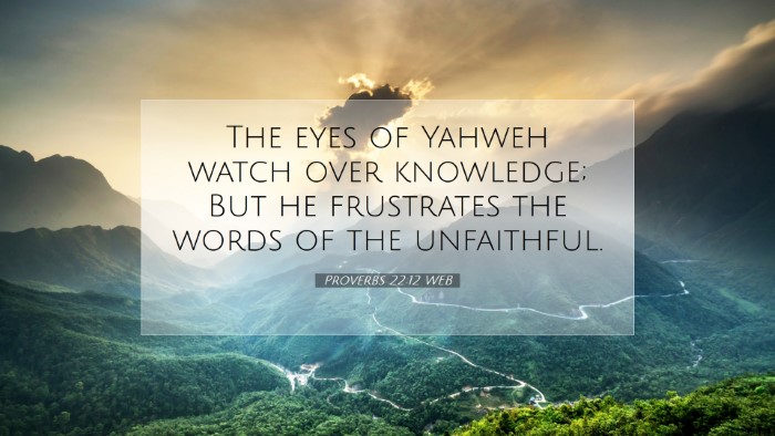 Picture 07 - Proverbs 22:12 WEB Desktop Wallpaper - The eyes of Yahweh watch over knowledge; But he - Desktop Bible Verse Wallpaper