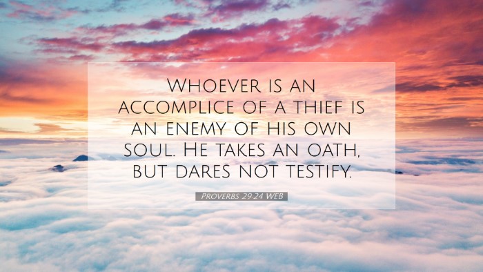 Picture 07 - Proverbs 29:24 WEB Desktop Wallpaper - Whoever is an accomplice of a thief is an enemy - Desktop Bible Verse Wallpaper