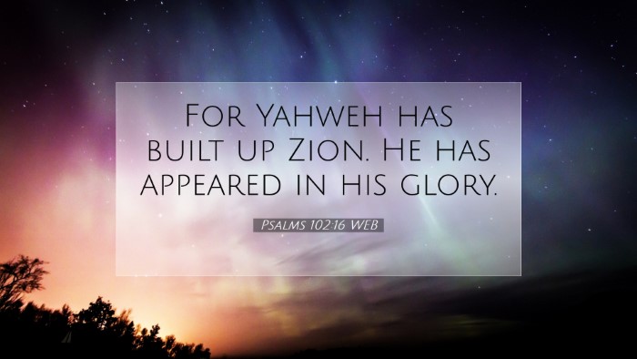 Picture 07 - Psalms 102:16 WEB Desktop Wallpaper - For Yahweh has built up Zion. He has appeared in - Desktop Bible Verse Wallpaper