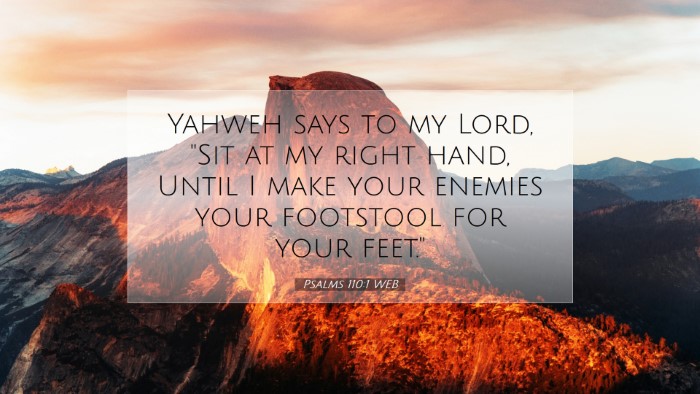 Picture 07 - Psalms 110:1 WEB Desktop Wallpaper - Yahweh says to my Lord, 