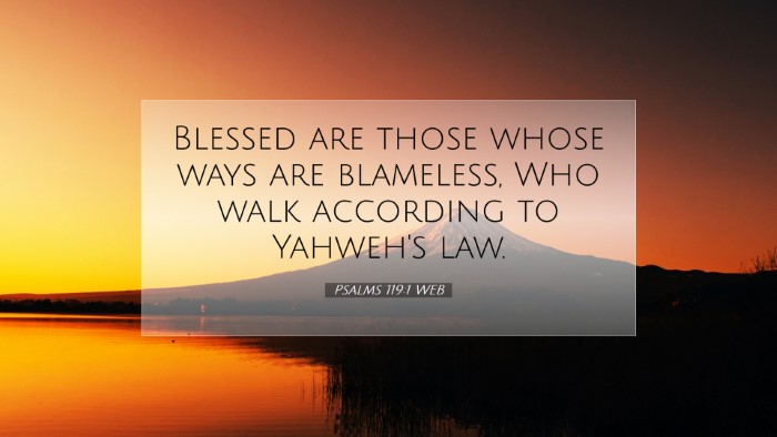 Picture 07 - Psalms 119:1 WEB Desktop Wallpaper - Blessed are those whose ways are blameless, Who - Desktop Bible Verse Wallpaper