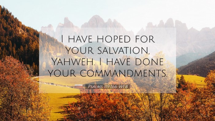 Picture 07 - Psalms 119:166 WEB Desktop Wallpaper - I have hoped for your salvation, Yahweh. I have - Desktop Bible Verse Wallpaper