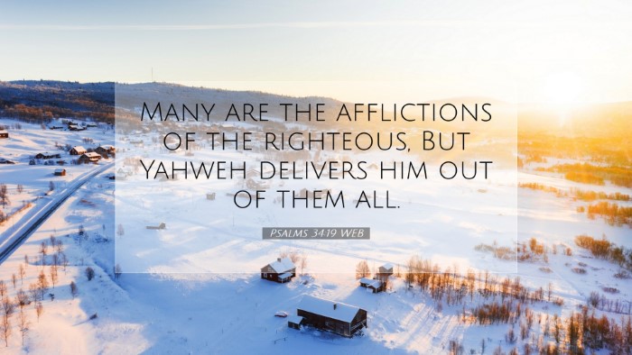 Picture 07 - Psalms 34:19 WEB Desktop Wallpaper - Many are the afflictions of the righteous, But - Desktop Bible Verse Wallpaper