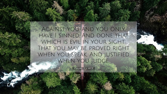 Picture 07 - Psalms 51:4 WEB Desktop Wallpaper - Against you, and you only, have I sinned, And - Desktop Bible Verse Wallpaper
