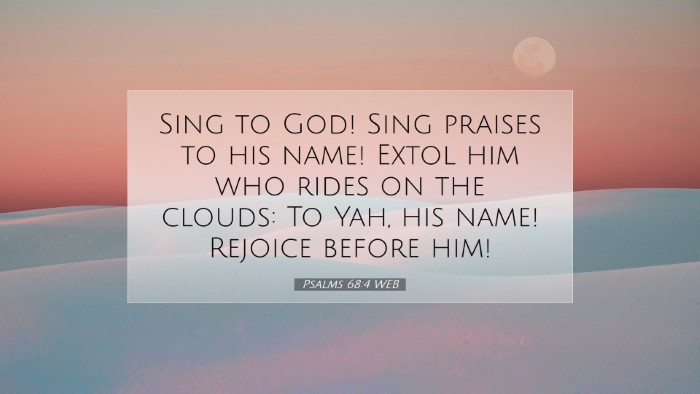 Picture 07 - Psalms 68:4 WEB Desktop Wallpaper - Sing to God! Sing praises to his name! Extol him - Desktop Bible Verse Wallpaper