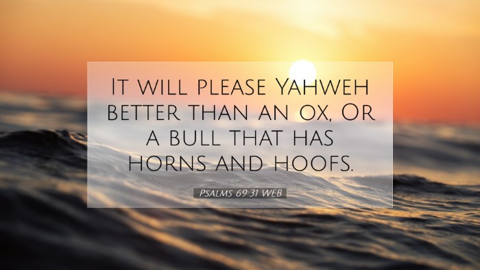 Picture 07 - Psalms 69:31 WEB Desktop Wallpaper - It will please Yahweh better than an ox, Or a - Desktop Bible Verse Wallpaper