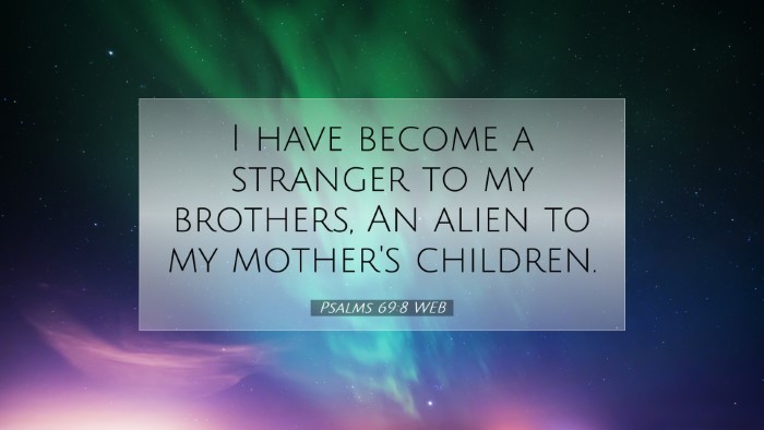 Picture 07 - Psalms 69:8 WEB Desktop Wallpaper - I have become a stranger to my brothers, An alien - Desktop Bible Verse Wallpaper