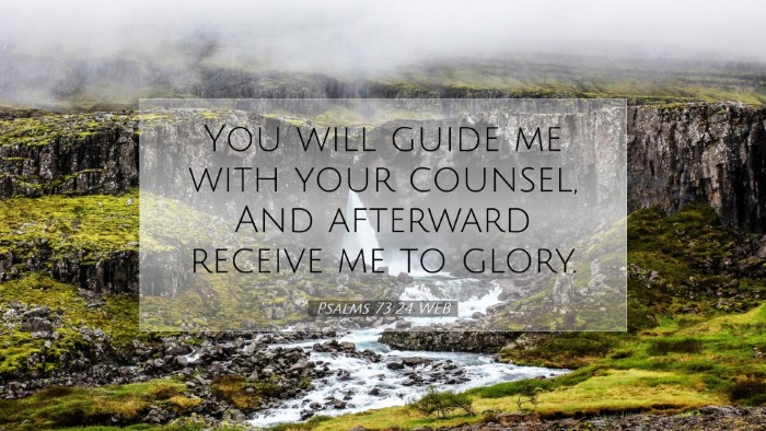 Picture 07 - Psalms 73:24 WEB Desktop Wallpaper - You will guide me with your counsel, And - Desktop Bible Verse Wallpaper