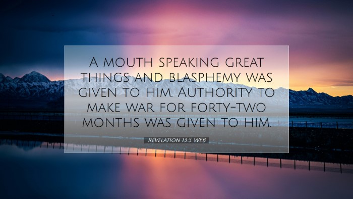 Picture 07 - Revelation 13:5 WEB Desktop Wallpaper - A mouth speaking great things and blasphemy was - Desktop Bible Verse Wallpaper