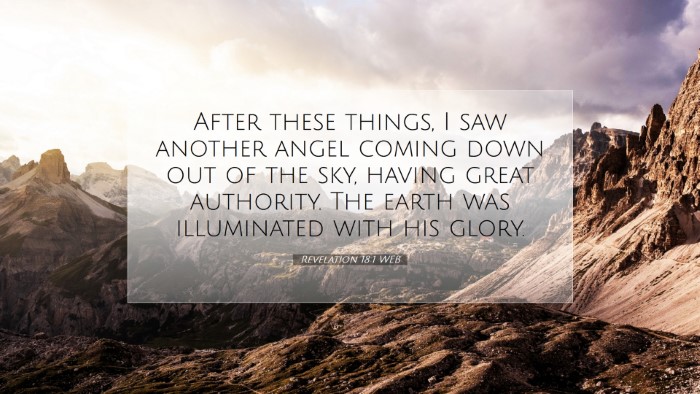 Picture 07 - Revelation 18:1 WEB Desktop Wallpaper - After these things, I saw another angel coming - Desktop Bible Verse Wallpaper