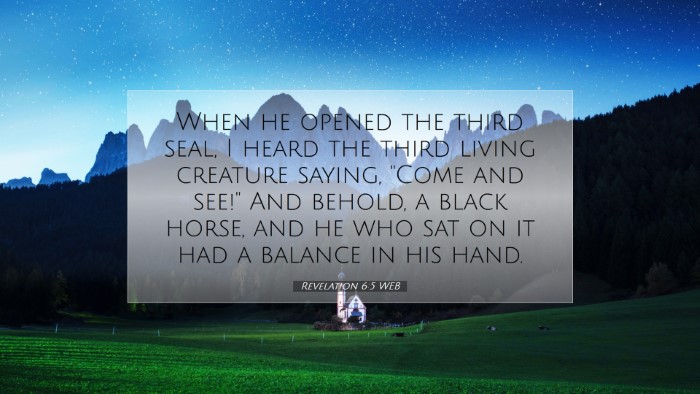 Picture 07 - Revelation 6:5 WEB Desktop Wallpaper - When he opened the third seal, I heard the third - Desktop Bible Verse Wallpaper
