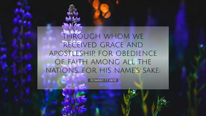 Picture 07 - Romans 1:5 WEB Desktop Wallpaper - through whom we received grace and apostleship, - Desktop Bible Verse Wallpaper