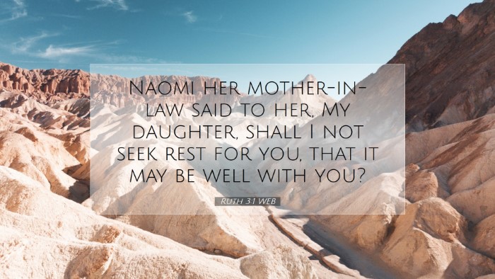 Picture 07 - Ruth 3:1 WEB Desktop Wallpaper - Naomi her mother-in-law said to her, My daughter, - Desktop Bible Verse Wallpaper