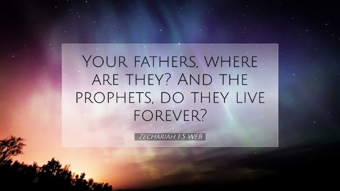 Picture 07 - Zechariah 1:5 WEB Desktop Wallpaper - Your fathers, where are they? And the prophets, - Desktop Bible Verse Wallpaper