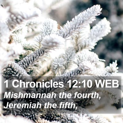 1 Chronicles 12:10 WEB Bible Verse Image