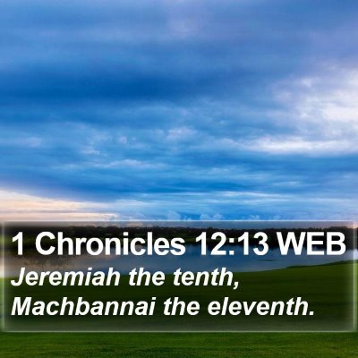 1 Chronicles 12:13 WEB Bible Verse Image
