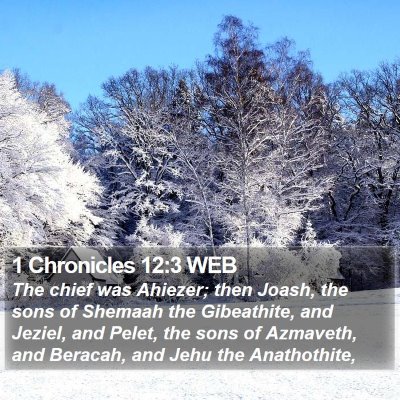 1 Chronicles 12:3 WEB Bible Verse Image