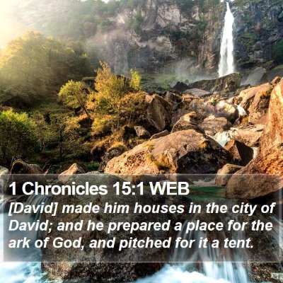 1 Chronicles 15:1 WEB Bible Verse Image