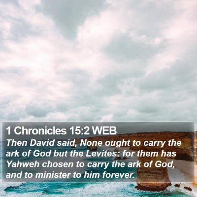 1 Chronicles 15:2 WEB Bible Verse Image