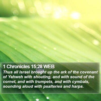 1 Chronicles 15:28 WEB Bible Verse Image