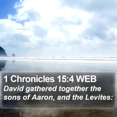 1 Chronicles 15:4 WEB Bible Verse Image