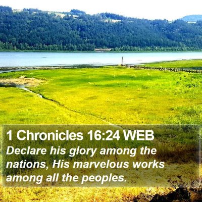 1 Chronicles 16:24 WEB Bible Verse Image