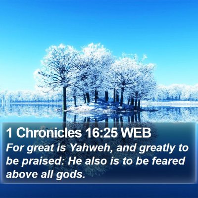 1 Chronicles 16:25 WEB Bible Verse Image