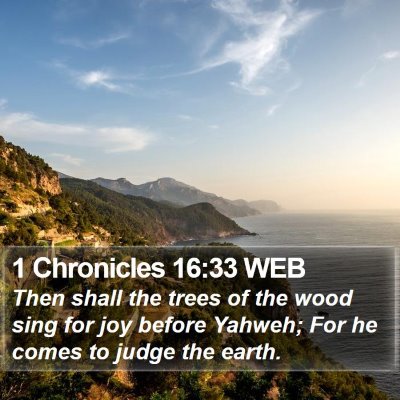 1 Chronicles 16:33 WEB Bible Verse Image