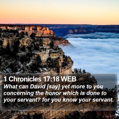 1 Chronicles 17:18 WEB Bible Verse Image