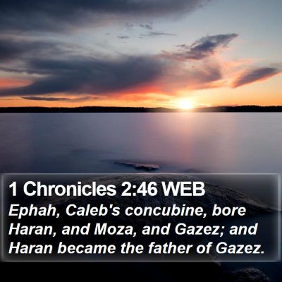 1 Chronicles 2:46 WEB Bible Verse Image