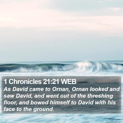 1 Chronicles 21:21 WEB Bible Verse Image