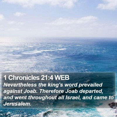 1 Chronicles 21:4 WEB Bible Verse Image