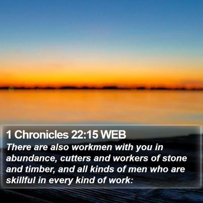 1 Chronicles 22:15 WEB Bible Verse Image