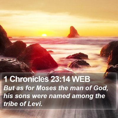 1 Chronicles 23:14 WEB Bible Verse Image