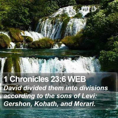 1 Chronicles 23:6 WEB Bible Verse Image