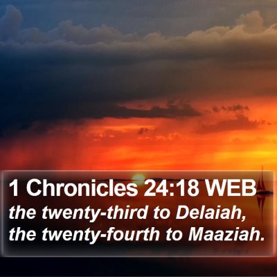 1 Chronicles 24:18 WEB Bible Verse Image