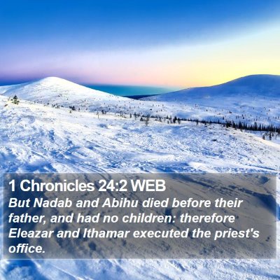 1 Chronicles 24:2 WEB Bible Verse Image