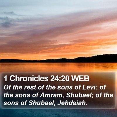 1 Chronicles 24:20 WEB Bible Verse Image