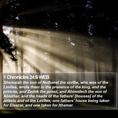1 Chronicles 24:6 WEB Bible Verse Image