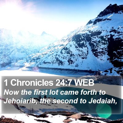 1 Chronicles 24:7 WEB Bible Verse Image